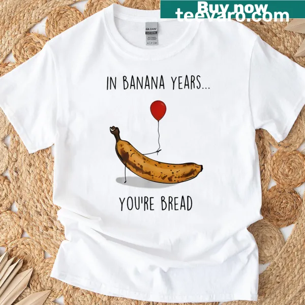 Funny banana saying graphic T-shirt with playful text.