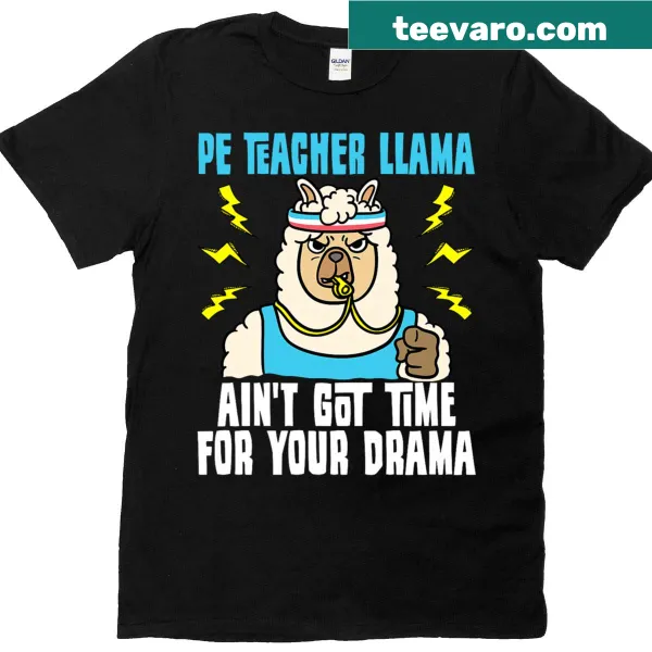 Illustration of a llama with text 'Ain't Got Time For Your Drama'