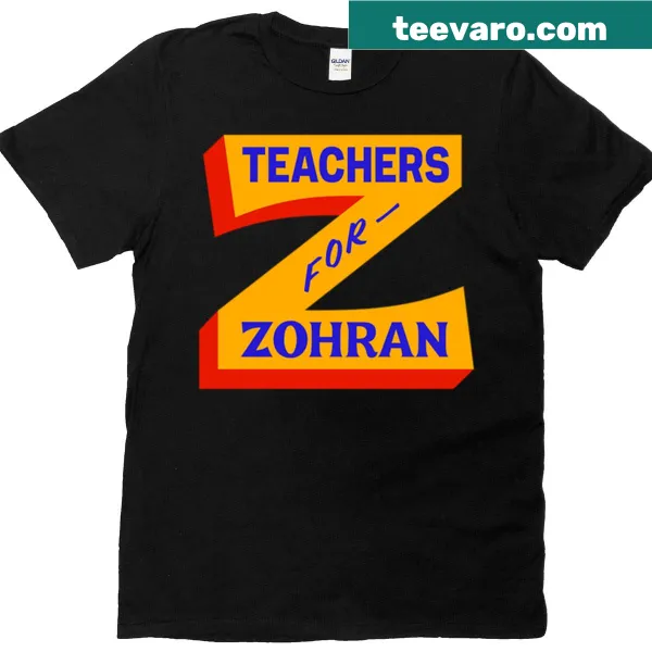 Supportive T-shirt for Teachers For Zohran movement with bold text
