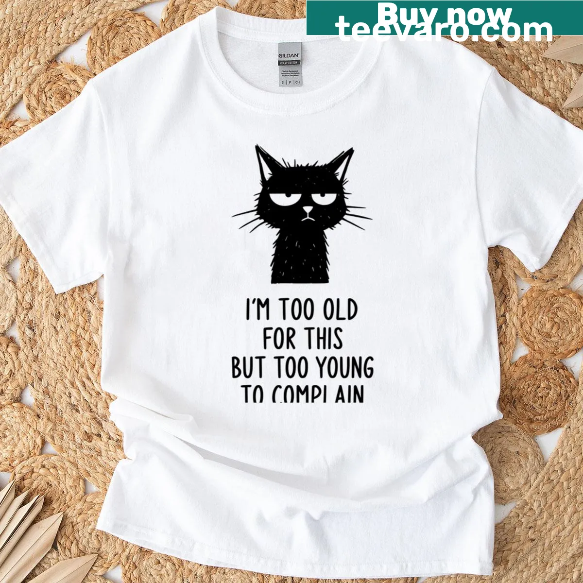 Sarcastic 'Too Old For This' text graphic on t-shirt — on a men's t-shirt