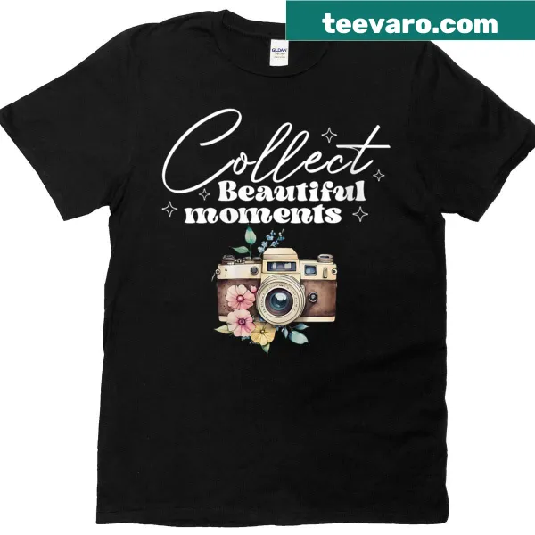 Illustration of a camera with text about collecting beautiful moments on a t-shirt
