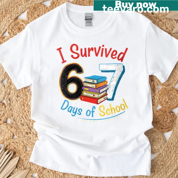 Funny I Survived 67 Days Of School T-shirt for teachers