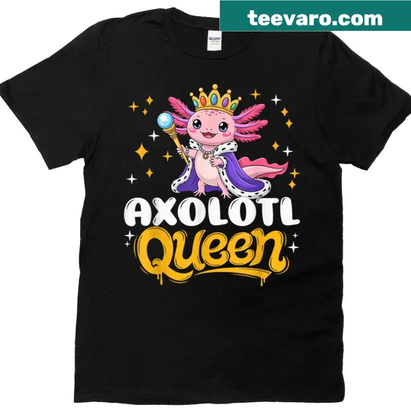 Cute axolotl graphic with Axolotl Queen text