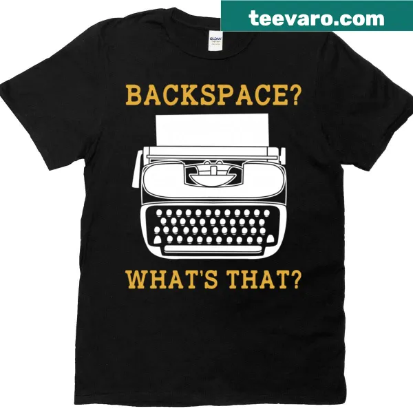 Funny typewriter graphic with 'Backspace? What's That?' text