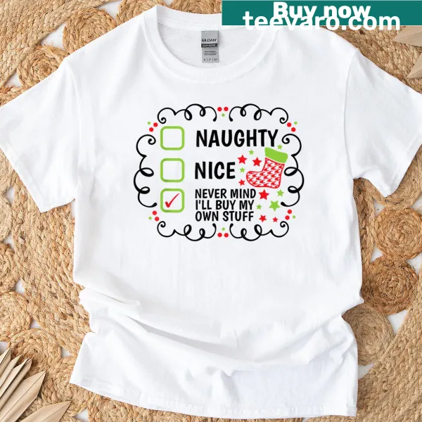 Funny Christmas list graphic T-shirt with cheeky text