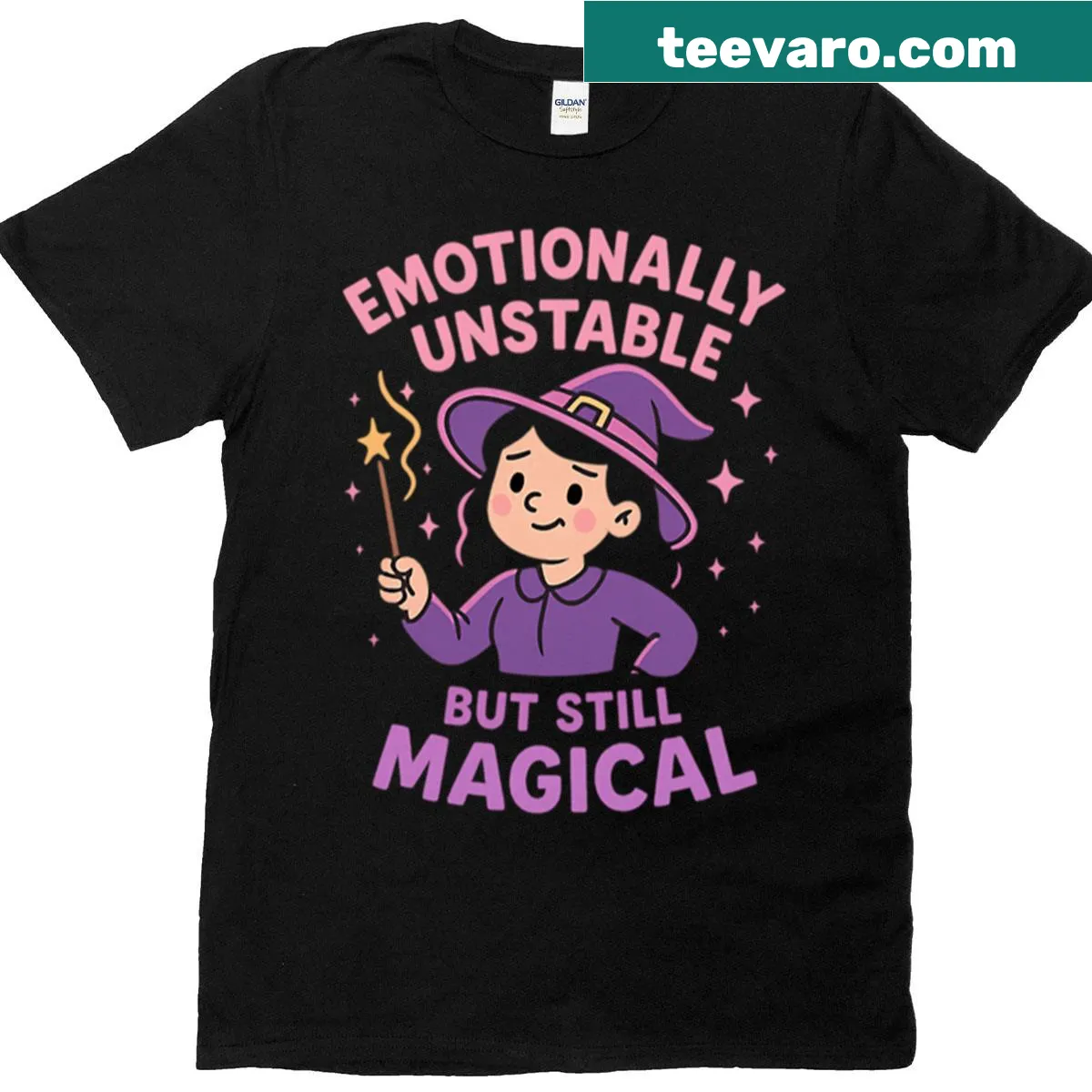 Wholesome shirt with the phrase 'Emotionally Unstable But Still Magical' — on a men's t-shirt