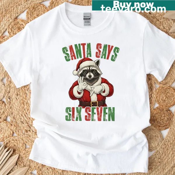 Retro design with raccoon and 'Santa Says Six Seven' text