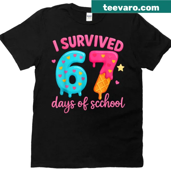 Typography t-shirt celebrating survival of 67 school days.
