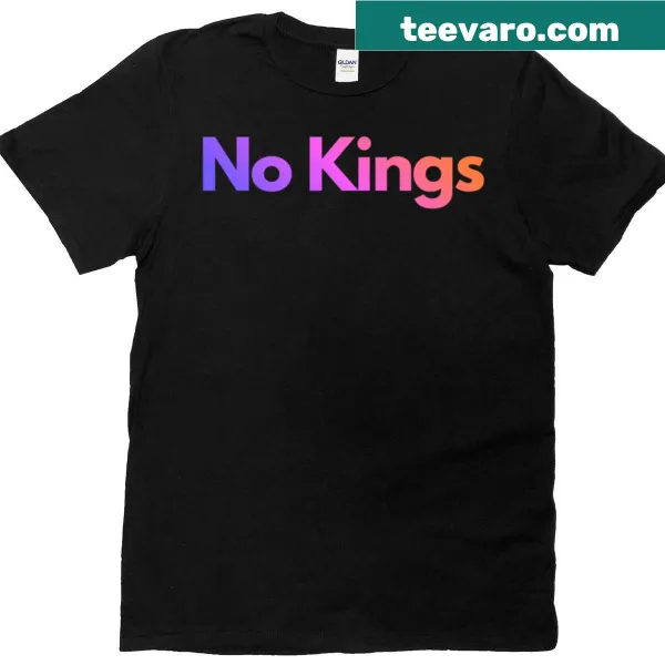 T-shirt with the bold phrase No Kings for a rebellious spirit