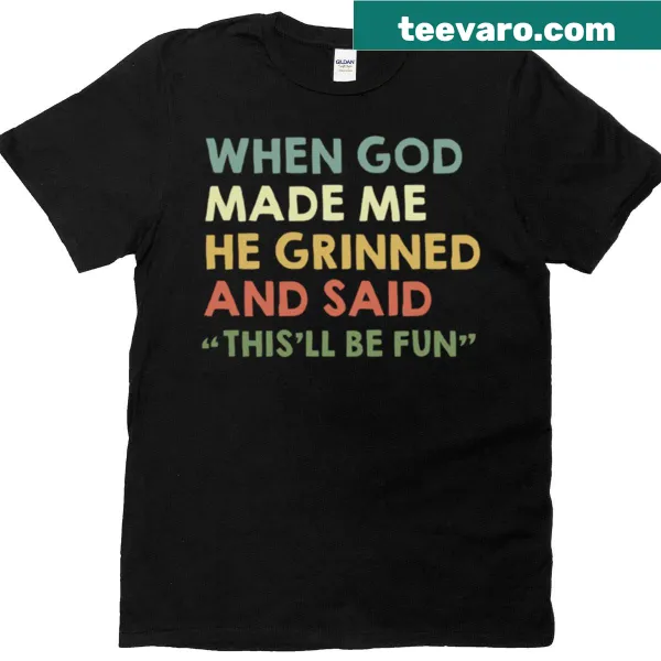Inspirational T-shirt with humorous faith quote