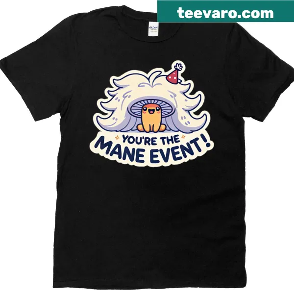 Fun T-shirt for kids with 'You're The Mane Event' graphic.