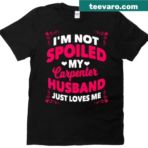Typographic shirt for carpenter's wife with playful message