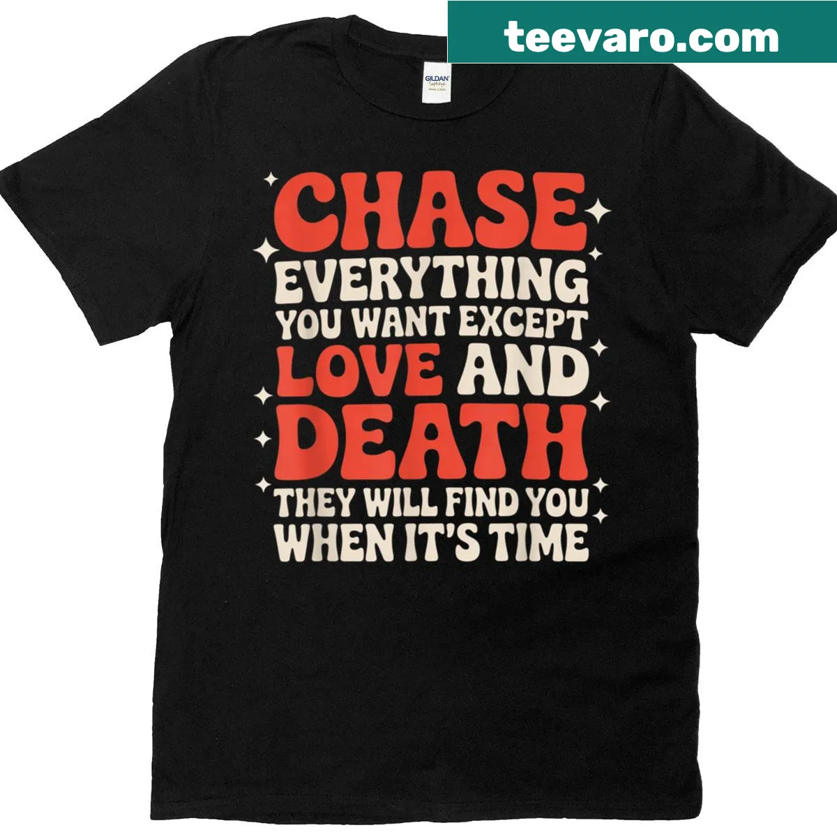 Bold typography t-shirt with motivational quote about love and death — on a men's t-shirt