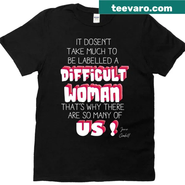 T-shirt with text 'Difficult Woman'