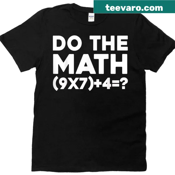 Do The Math meme graphic T-shirt