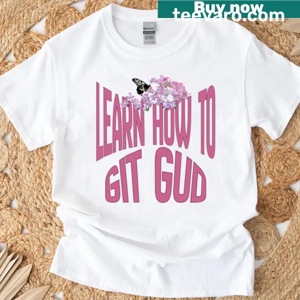 Funny gamer T-shirt with 'Git Gud' meme design