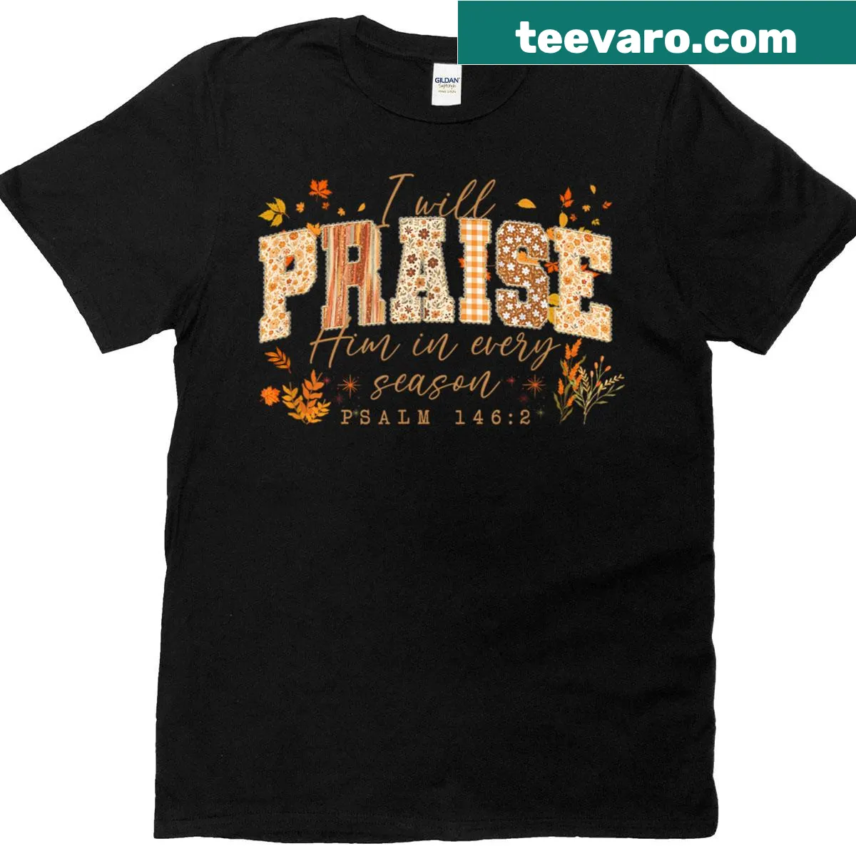 Thanksgiving-themed shirt with the text about praising Him — on a men's t-shirt
