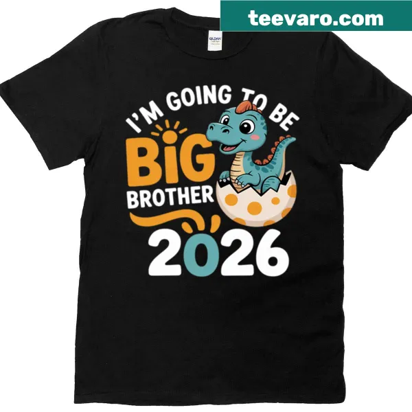 T-shirt with 'I'm Going to be a Big Brother 2026' text for kids.
