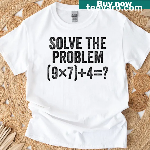 Elementary math teacher t-shirt displaying 'Solve The Problem' with PEMDAS