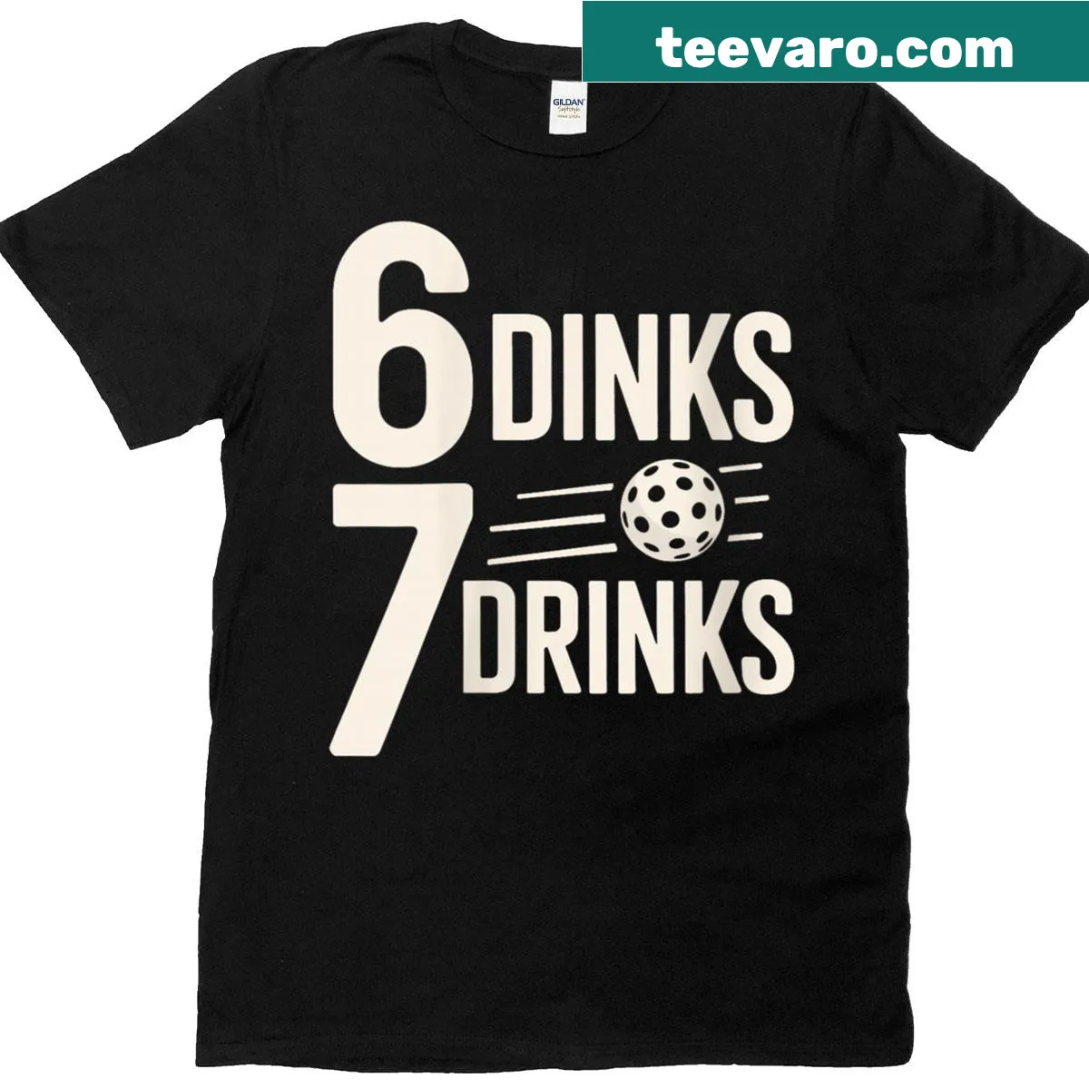 Funny pickleball t-shirt with humorous 6 dinks 7 drinks text — on a men's t-shirt