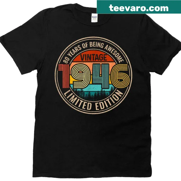 T-shirt celebrating 80 years of being awesome since 1946