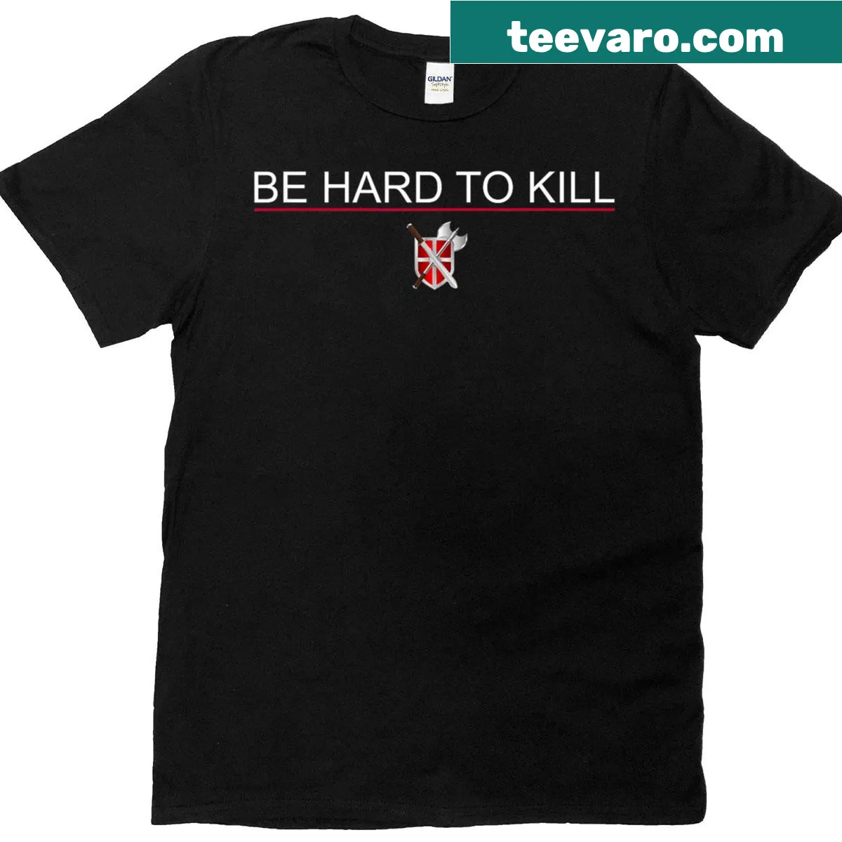 Inspirational T-shirt with the phrase 'Be Hard To Kill' — on a men's t-shirt