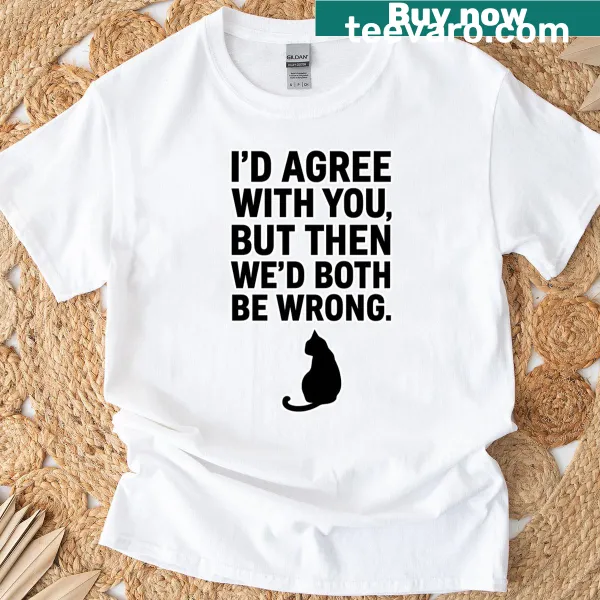 Sarcastic cat-themed typography T-shirt design