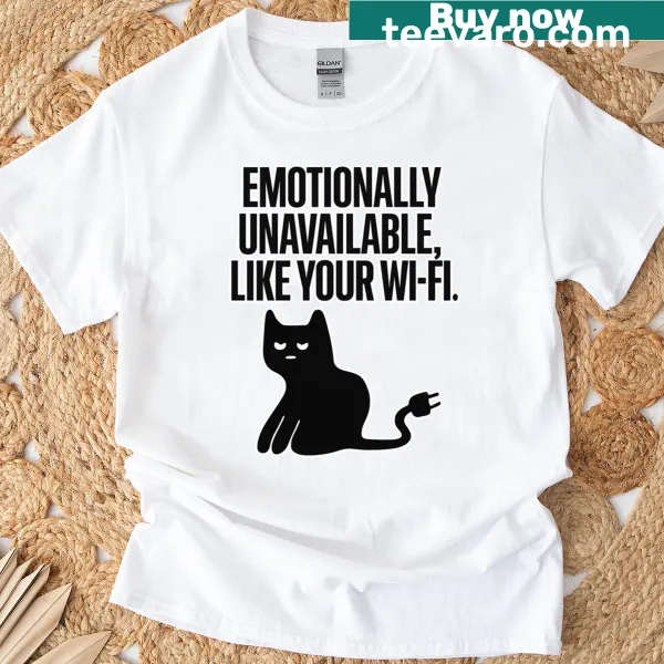 Minimalist text design declaring Emotionally Unavailable Cat