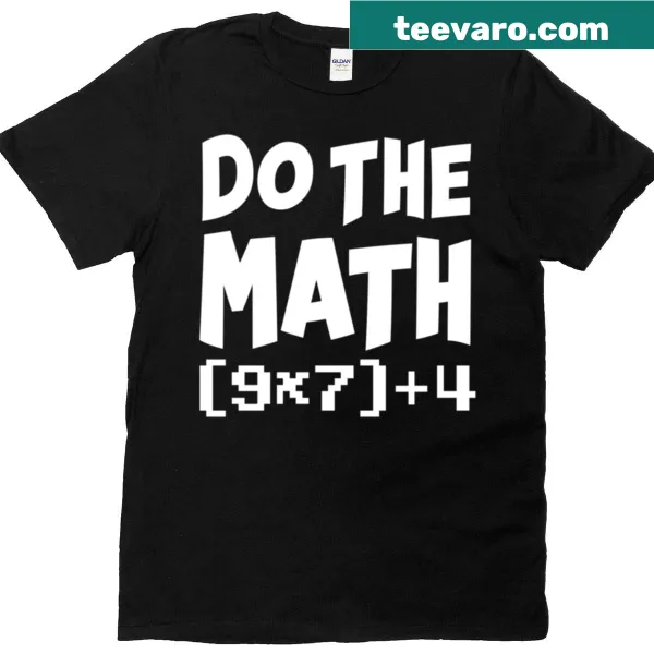 Humorous math teacher t-shirt with a quirky quote