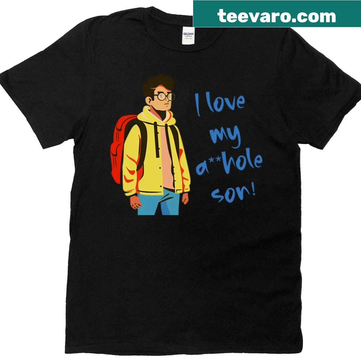 T-shirt expressing love for a son in a humorous way — on a men's t-shirt