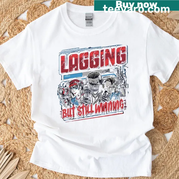 Playful gamer t-shirt with the phrase 'Lagging But Still Winning.'