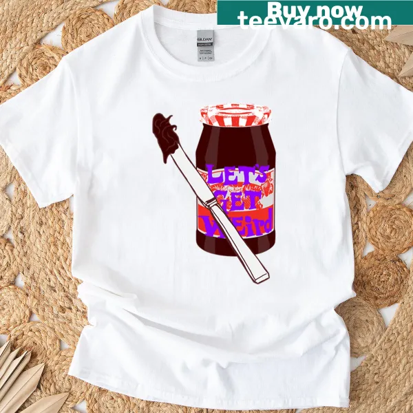 Quirky typography t-shirt inviting to get weird.