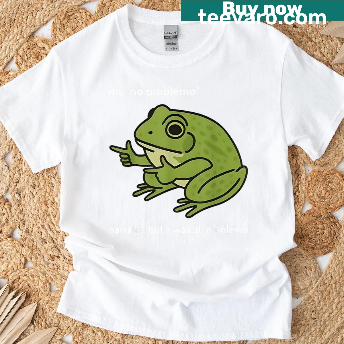 Funny meme T-shirt with the quote Me No Problemo Narrator But It Was All Problemo — on a men's t-shirt