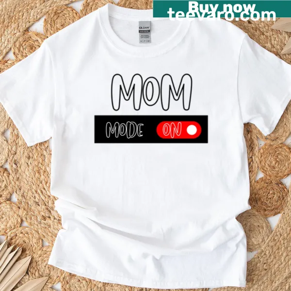Funny Mom Mode On T-shirt with typography design in a boxy fit