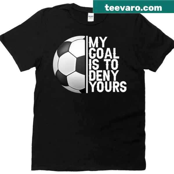 Distressed soccer goalie shirt with humorous text for keepers