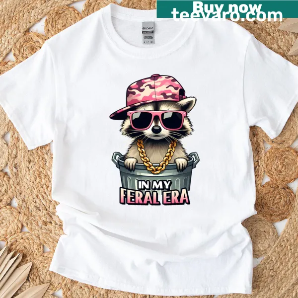 Playful t-shirt featuring a raccoon and the phrase 'In My Feral Era'