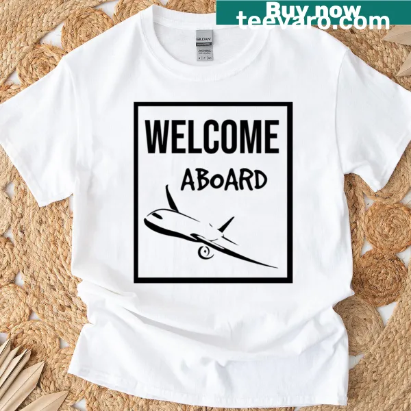 Travel-themed t-shirt with the phrase Welcome Aboard