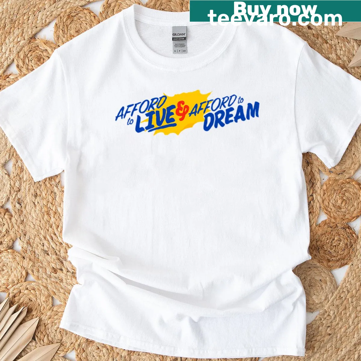 T-shirt with the slogan 'Afford To Live, Afford To Dream' — on a men's t-shirt