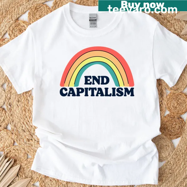 Oversized T-shirt with humorous text 'End Capitalism' in a playful font