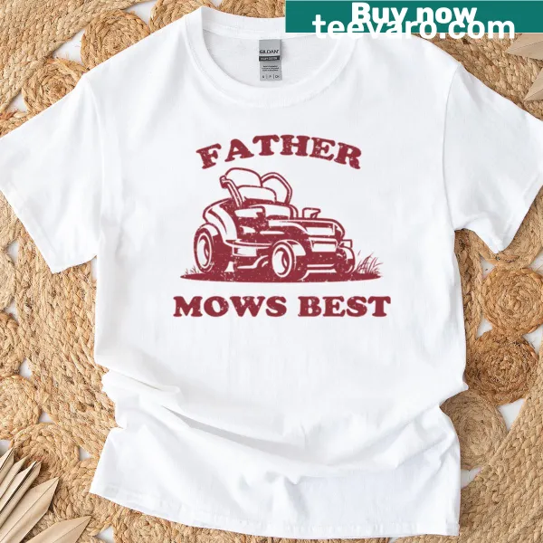 Vintage-style t-shirt with 'Father Mows Best' text