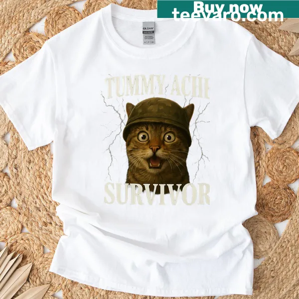 Funny cat T-shirt with tummy ache survivor meme
