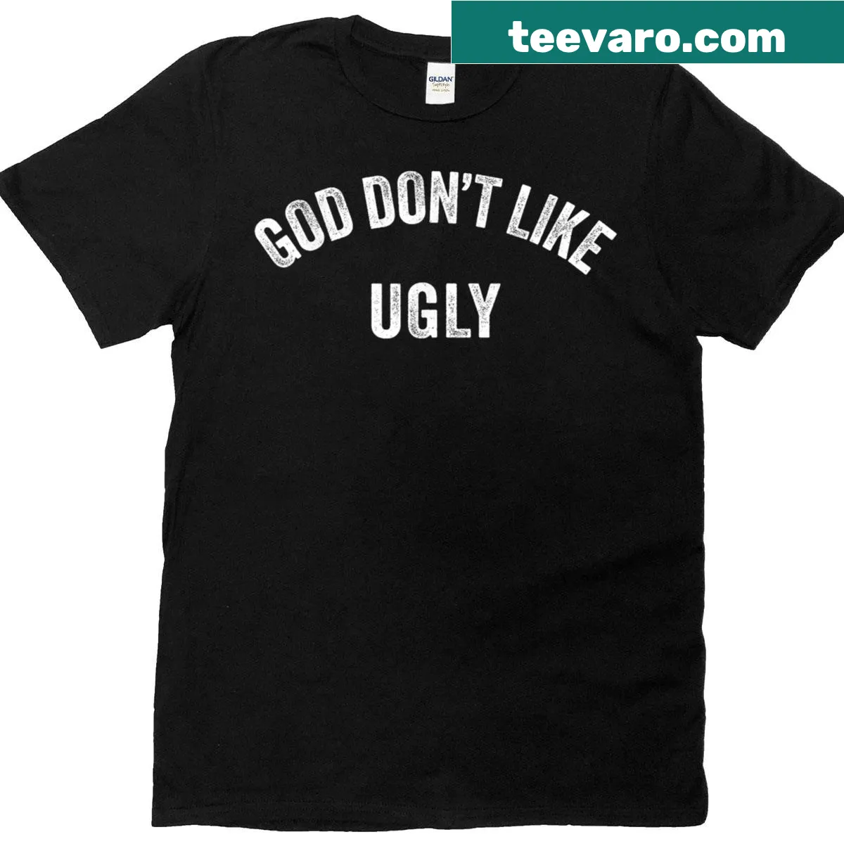 Funny quote 'God Don't Like Ugly' on T-shirt — on a men's t-shirt