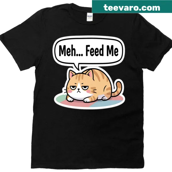 Funny 'Meh, Feed Me' quote T-shirt with Grumpy Cat