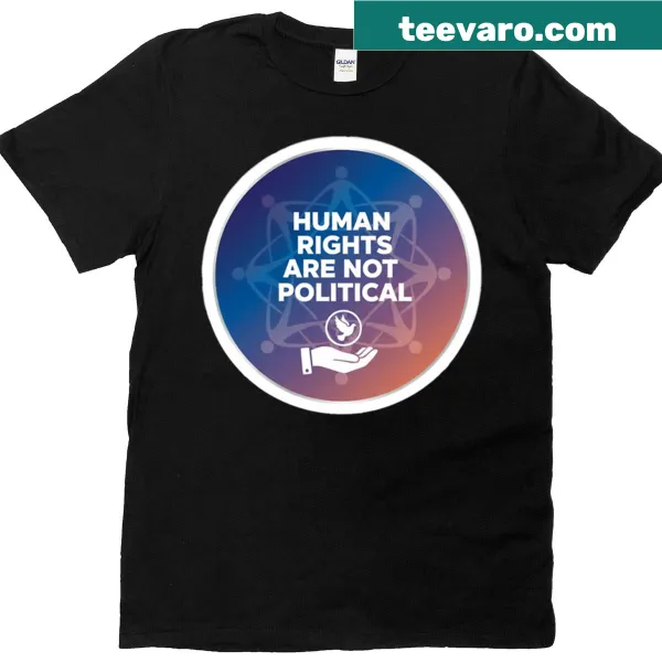 T-shirt with 'Human Rights Are Not Political' text