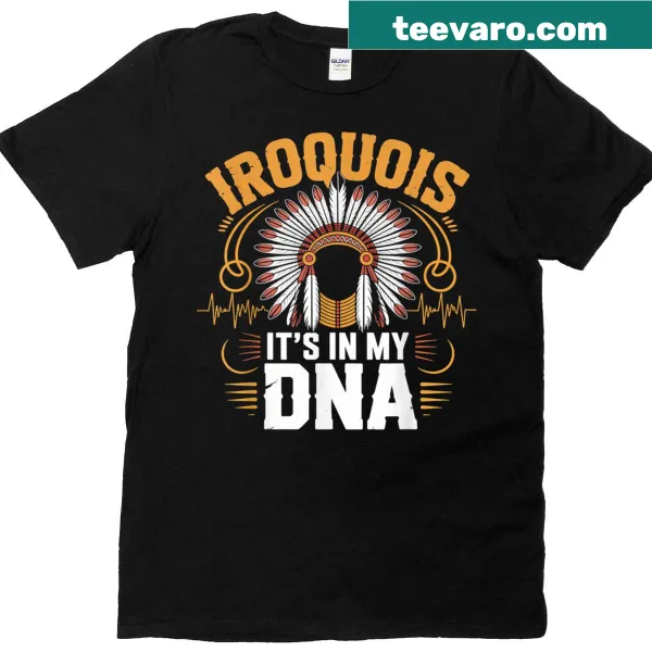Cultural tee with text: It's In My DNA and Haudenosaunee symbols