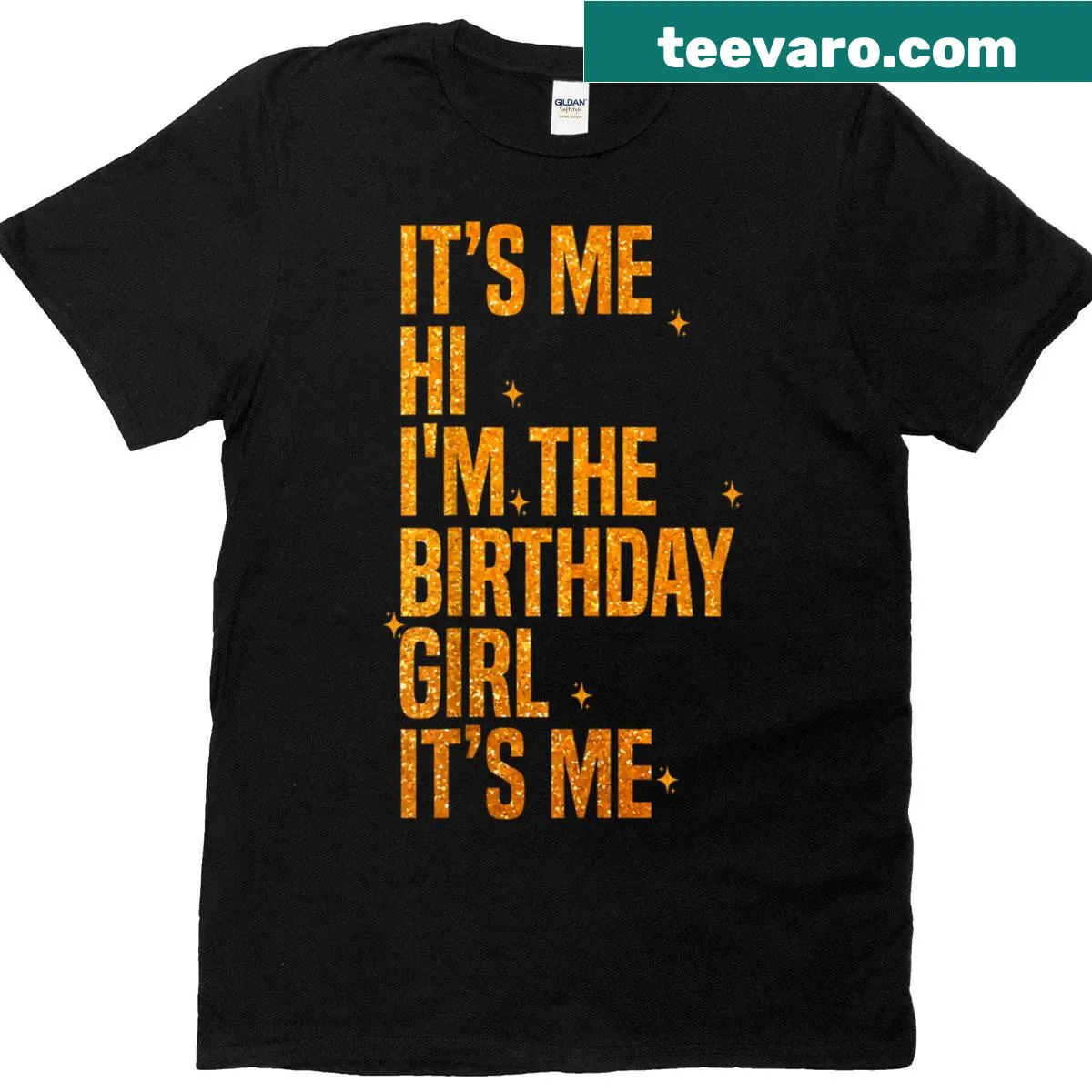 Birthday party t-shirt declaring 'It's Me Hi I'm the Birthday Girl' — on a men's t-shirt