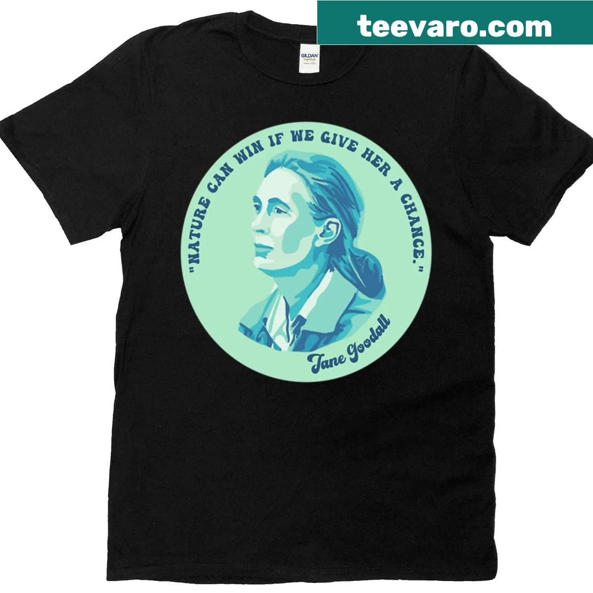 Portrait of Jane Goodall with quote on nature and conservation — on a men's t-shirt