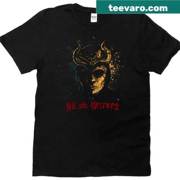 Bold statement shirt with the phrase 'Kill The Masters' in a striking font