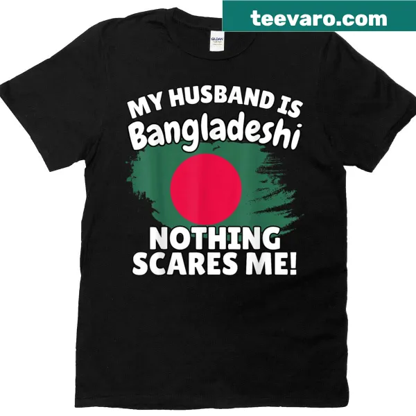 T-shirt with text 'My Husband Is Bangladeshi' and Bangladesh flag