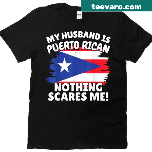 Funny T-shirt stating 'My Husband Is Puerto Rican' with flag design